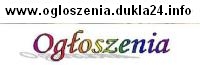 www.ogłoszenia.dukla24.info
  OGŁOSZENIA BEZPŁATNE